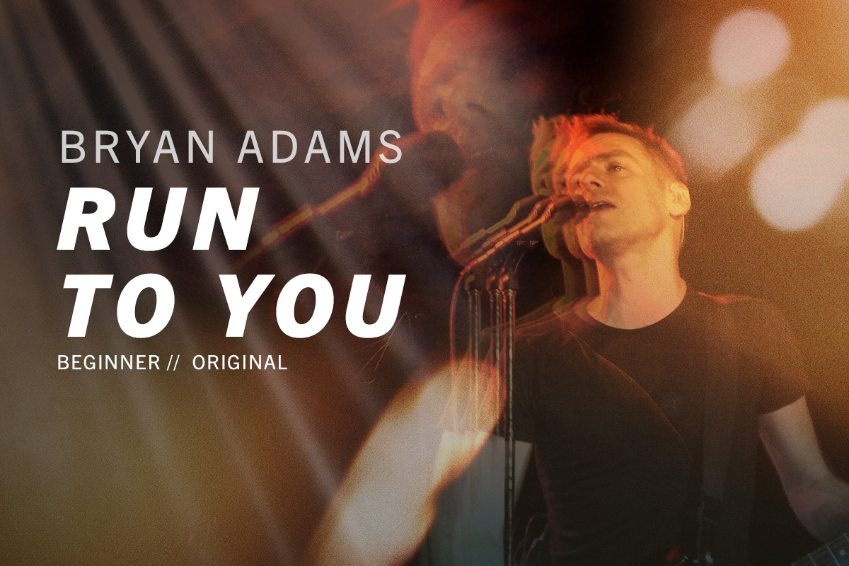 Your next guitar anthem is here - Run To You by Bryan Adams